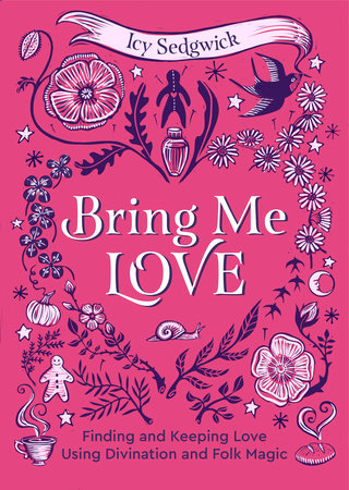 Bring Me Love by Icy Sedgwick