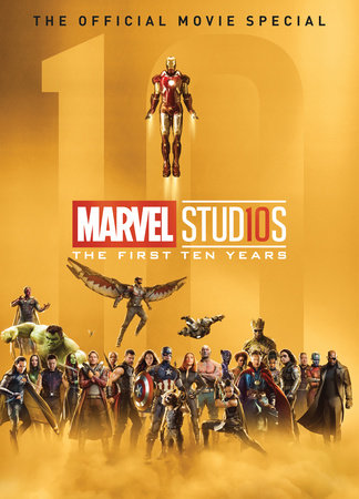Marvel Studios: The First Ten Years by Titan