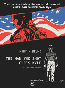 The Man Who Shot Chris Kyle: An American Legend (Graphic Novel)