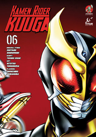 Kamen Rider Kuuga Vol. 6 by Shotaro Ishinomori