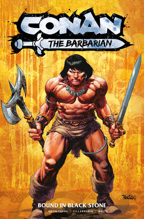 Conan the Barbarian: Bound In Black Stone Vol.1 by 
