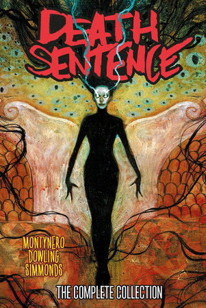 Death Sentence: The Complete Collection by Monty Nero