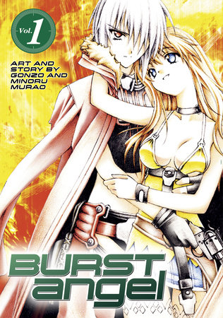 Burst Angel Vol.1 by Minoru Murao