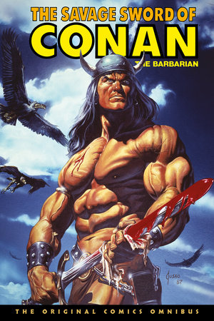 The Savage Sword of Conan: The Original Comics Omnibus Vol.10 by Chuck Dixon