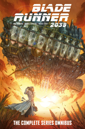 Blade Runner 2039: The Complete Series Omnibus by Mike Johnson