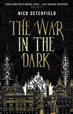 The War in the Dark by Nick Setchfield