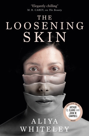 The Loosening Skin by Aliya Whiteley
