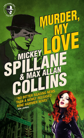 Mike Hammer: Murder, My Love by Max Allan Collins