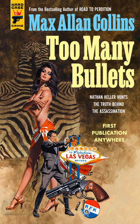 Too Many Bullets by Max Allan Collins