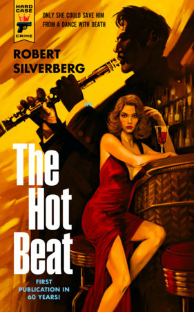 The Hot Beat by Robert Silverberg