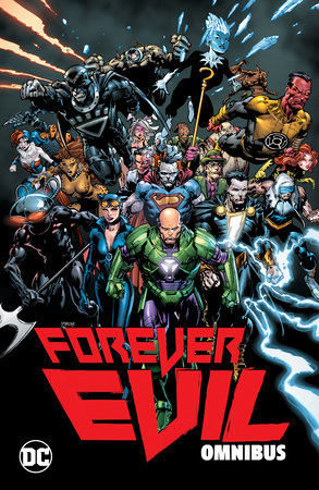 Forever Evil Omnibus by Geoff Johns