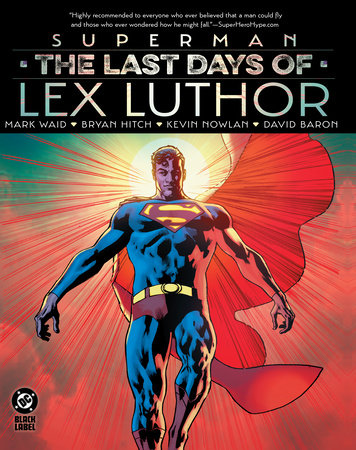 Superman: The Last Days of Lex Luthor by Mark Waid