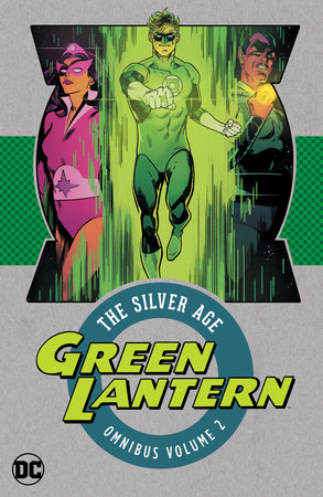 Green Lantern: The Silver Age Omnibus Vol. 2 (2025 Edition) by John Broome, Mike Friedrich, Dennis O'Neil and Gardner Fox