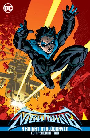 Nightwing: A Knight in Bludhaven Compendium Two by Chuck Dixon