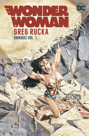 Wonder Woman by Greg Rucka Omnibus Vol. 1 by Greg Rucka