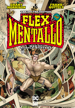 Flex Mentallo: Man of Muscle Mystery Deluxe (2025 Edition) by Grant Morrison