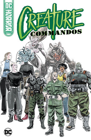 DC Horror Presents: Creature Commandos by David Dastmalchian