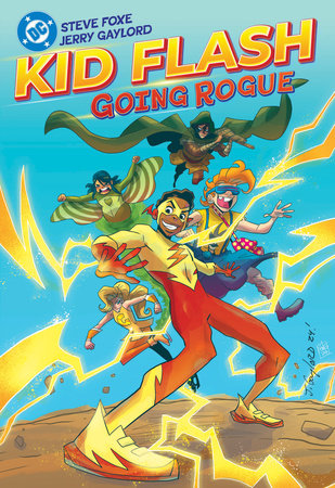 Kid Flash: Going Rogue by Steve Foxe