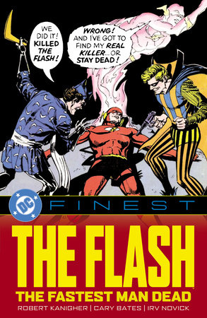 DC Finest: The Flash: The Fastest Man Dead by Robert Kanigher