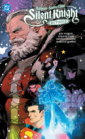 Batman - Santa Claus: Silent Knight Returns by Jeff Parker