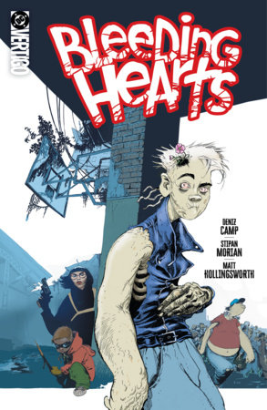 Bleeding Hearts Vol. 1 by Deniz Camp