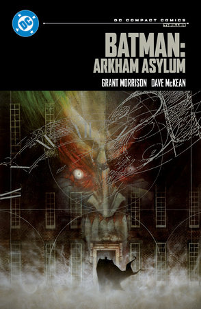 Batman: Arkham Asylum: DC Compact Comics by Grant Morrison