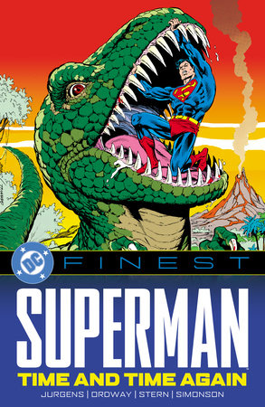 DC Finest: Superman: Time and Time Again by Dan Jurgens and Roger Stern