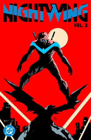 Nightwing Vol. 3: The Cirque du Sin by Dan Watters