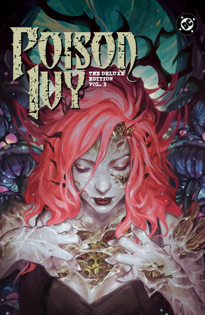 Poison Ivy: Deluxe Edition Vol. 1 by G. Willow Wilson