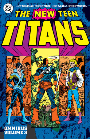 New Teen Titans Omnibus Vol. 3 (New Edition) by Marv Wolfman