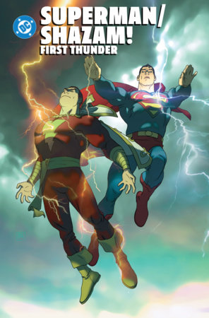 Superman/Shazam!: First Thunder by Judd Winick
