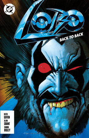 Lobo: Back to Back by Keith Giffen