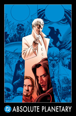 Absolute Planetary (2027 Edition) by Warren Ellis