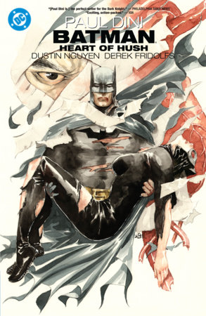 Batman: Heart of Hush (2027 Edition) by Paul Dini