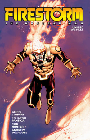 Firestorm: The Nuclear Man (2026 Edition) by Gerry Conway