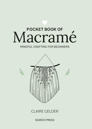 Pocket Book of Macrame by Claire Gelder