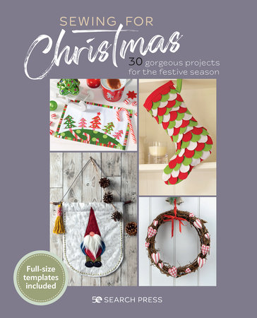 Sewing for Christmas by Search Press Studio
