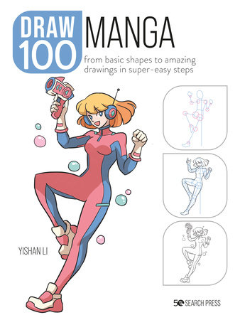 Draw 100: Manga by Yishan Li