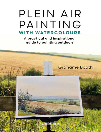 Plein Air Painting with Watercolours by Grahame Booth