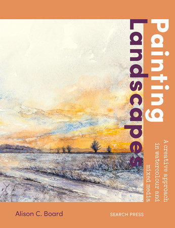 Painting Landscapes by Alison C. Board