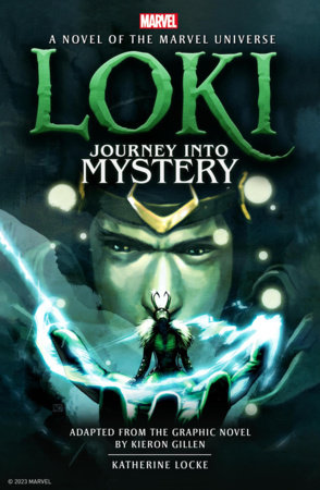 Loki: Journey Into Mystery prose novel by Katherine Locke