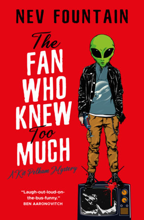 The Fan Who Knew Too Much by Nev Fountain