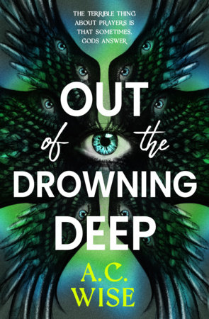 Out of the Drowning Deep by A. C. Wise