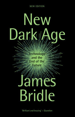 New Dark Age by James Bridle
