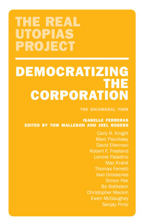 Democratizing the Corporation by 