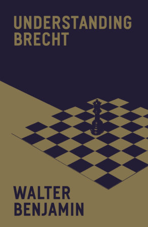 Understanding Brecht by Walter Benjamin