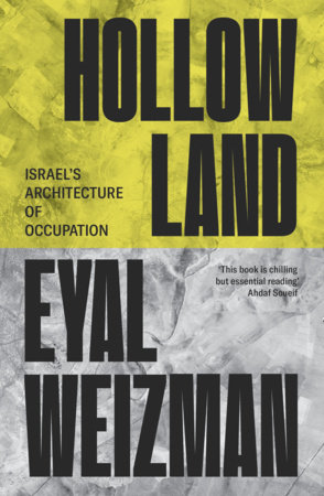 Hollow Land by Eyal Weizman