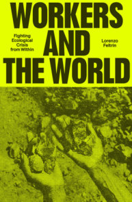 Workers and the World