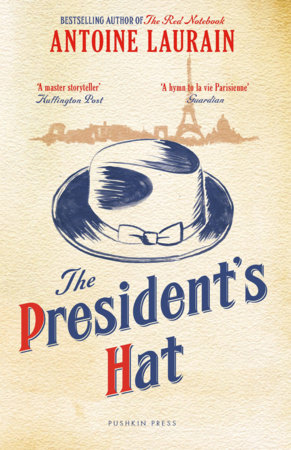 The President's Hat by Antoine Laurain