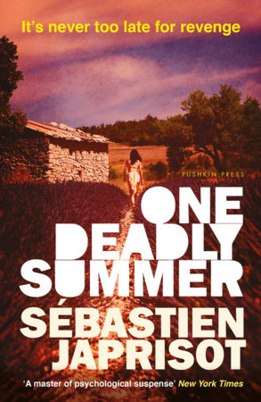 One Deadly Summer by Sébastien  Japrisot